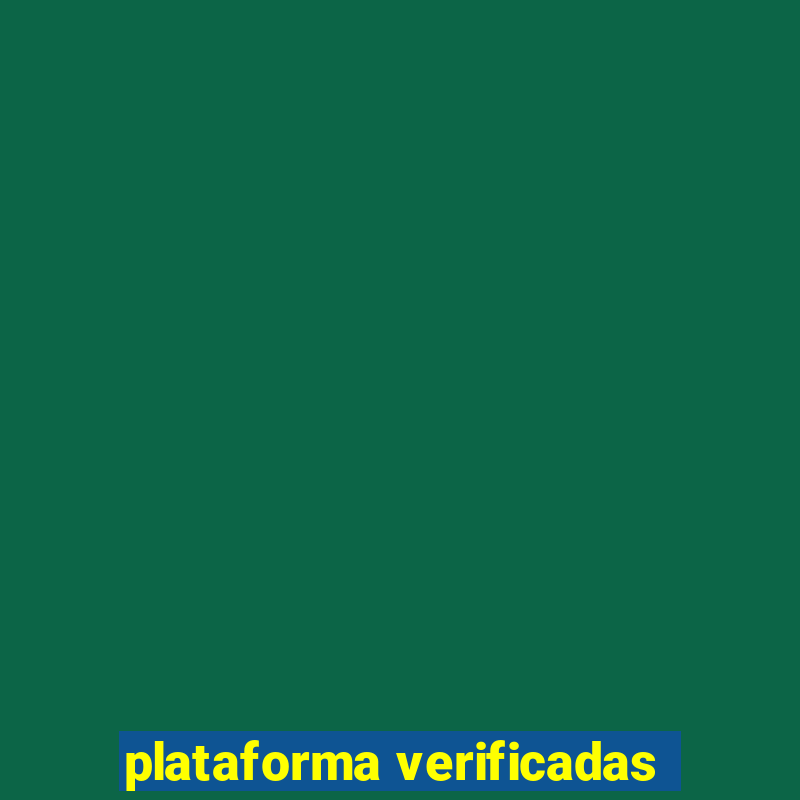 plataforma verificadas